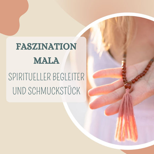Die Mala: ein besonderer Begleiter bei Meditation & Yoga und als spiritueller Schmuck