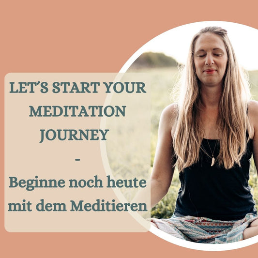 Frau meditiert, Mediation, Beginne noch heute mit dem Meditieren