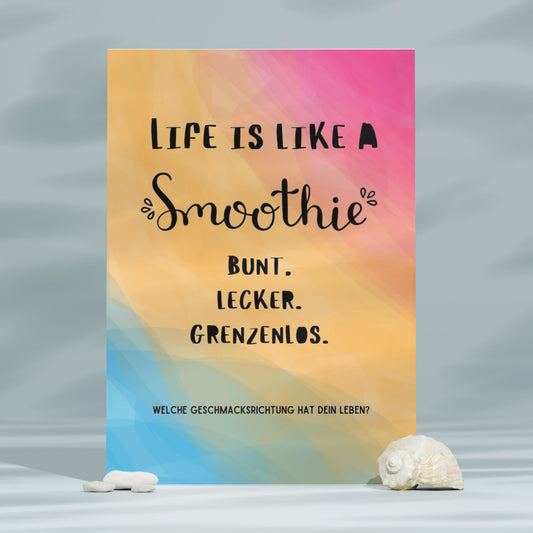 Postkarte "Life is like a smoothie – bunt, lecker und grenzenlos!" - Coole Postkarten Spruch Lustig